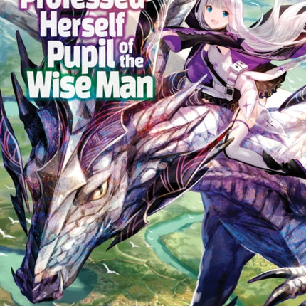 She Professed Herself Pupil of the Wise Man (Light Novel) Vol. 3