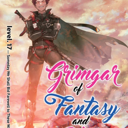 Grimgar of Fantasy and Ash (Light Novel) Vol. 17