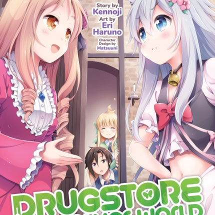 Drugstore in Another World: The Slow Life of a Cheat Pharmacist (Manga) Vol. 3