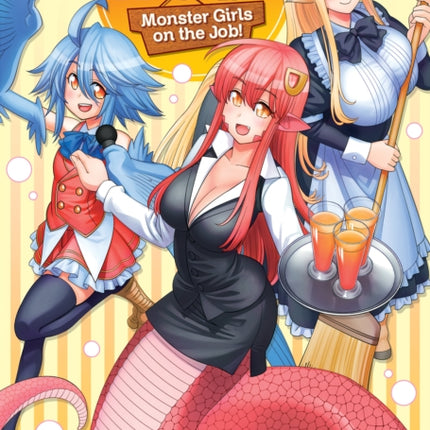 Monster Musume The Novel - Monster Girls on the Job! (Light Novel)