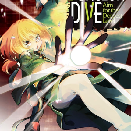 DUNGEON DIVE: Aim for the Deepest Level (Manga) Vol. 2