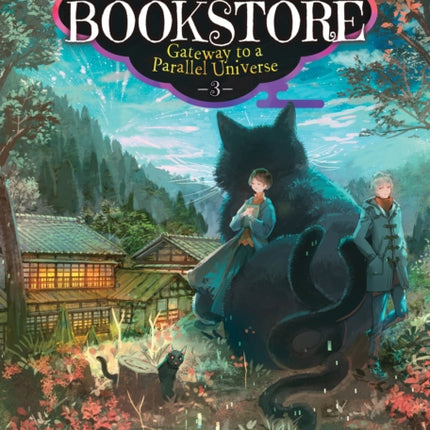 The Haunted Bookstore - Gateway to a Parallel Universe (Light Novel) Vol. 3