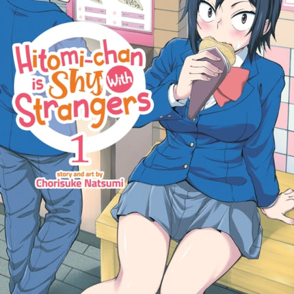 Hitomi-chan is Shy With Strangers Vol. 1