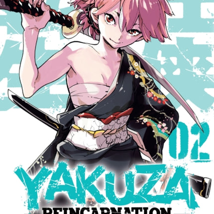 Yakuza Reincarnation Vol. 2