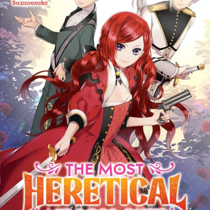 The Most Heretical Last Boss Queen: From Villainess to Savior (Light Novel) Vol. 1