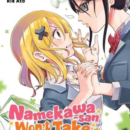 Namekawa-san Won't Take a Licking! Vol. 1