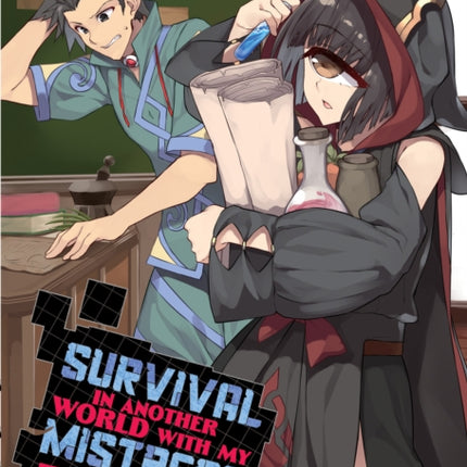 Survival in Another World with My Mistress! (Light Novel) Vol. 2