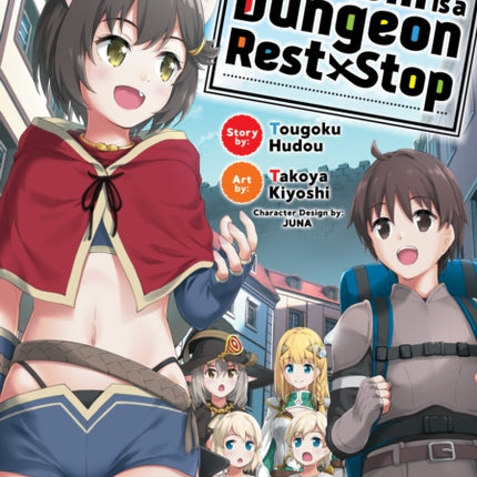 My Room is a Dungeon Rest Stop (Manga) Vol. 5