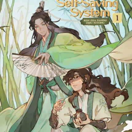 The Scum Villain's Self-Saving System: Ren Zha Fanpai Zijiu Xitong (Novel) Vol. 1