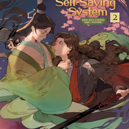 The Scum Villain's Self-Saving System: Ren Zha Fanpai Zijiu Xitong (Novel) Vol. 2