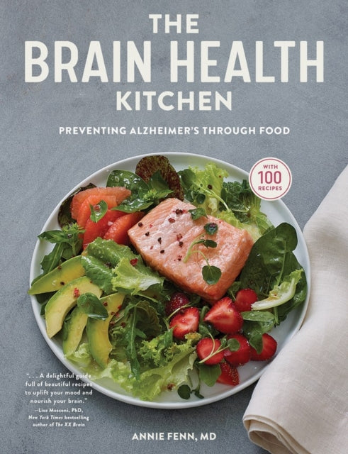 The Brain Health Kitchen: Preventing Alzheimer’s Through Food