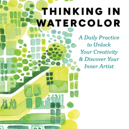 Thinking in Watercolor