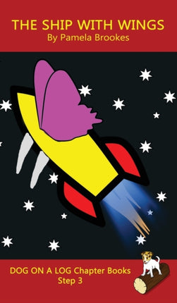 The Ship With Wings Chapter Book: Sound-Out