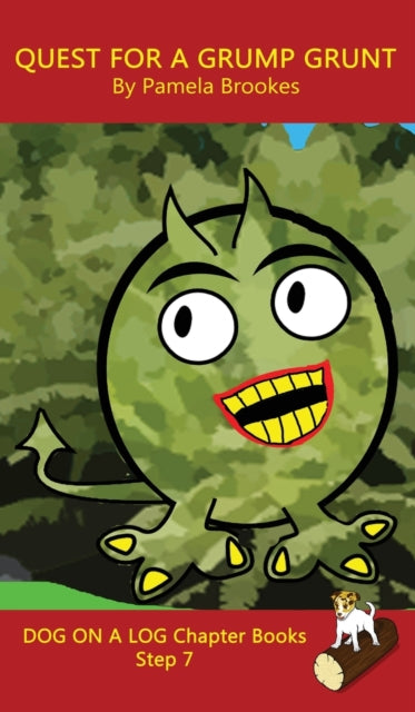 Quest For A Grump Grunt Chapter Book: Sound-Out