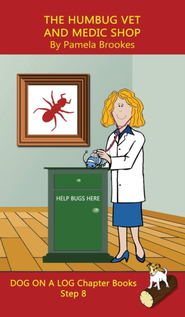The Humbug Vet and Medic Shop Chapter Book: