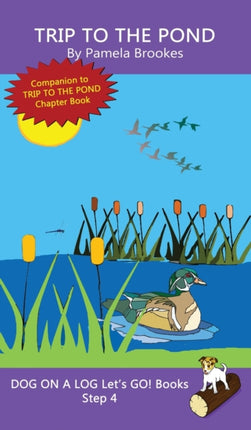 Trip To The Pond: Sound-Out Phonics Books Help
