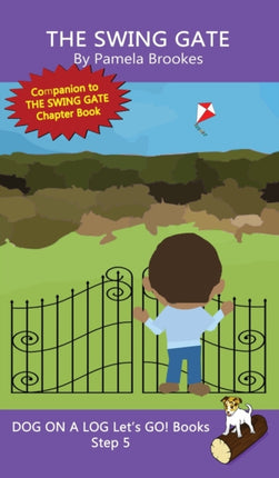 The Swing Gate: Sound-Out Phonics Books Help