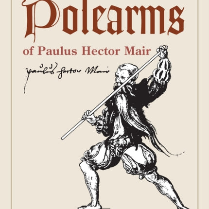 Polearms of Paulus Hector Mair
