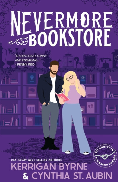 Nevermore Bookstore: A Hot, Kink-Positive, Morally Gray, Grumpy-Sunshine Romcom
