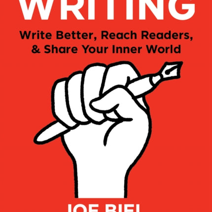 Unfuck Your Writing: Write Better, Reach Readers & Share Your Inner World