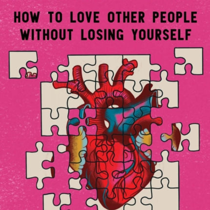 Consensuality: How to Love Other People Without Losing Youself