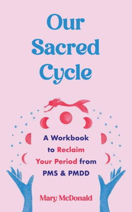 Our Sacred Cycle