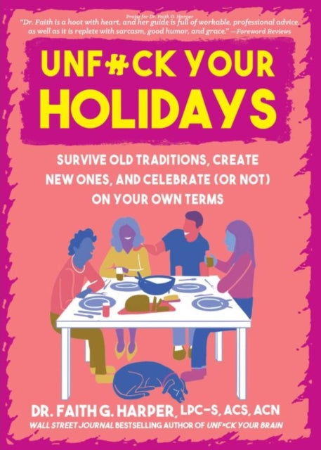 Unfuck Your Holidays