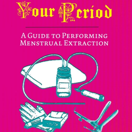 How To Get Your Period