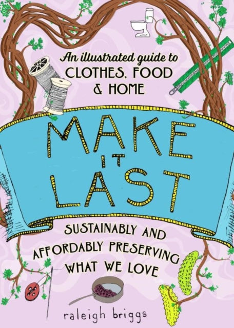 Make It Last 2nd Edition