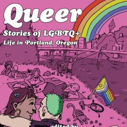 Portland Queer 2nd Ed.