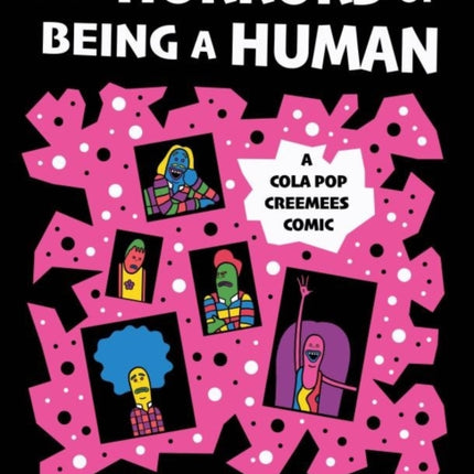 The Horrors of Being a Human