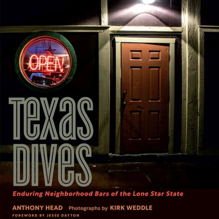 Texas Dives: Enduring Neighborhood Bars of the