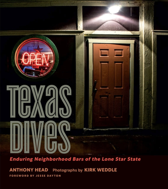 Texas Dives: Enduring Neighborhood Bars of the