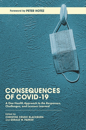Consequences of COVID19  A One Health Approach to