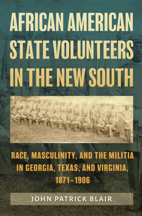African American State Volunteers in the New