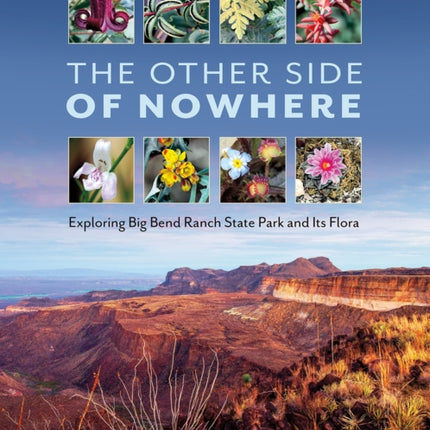 The Other Side of Nowhere: Exploring Big Bend
