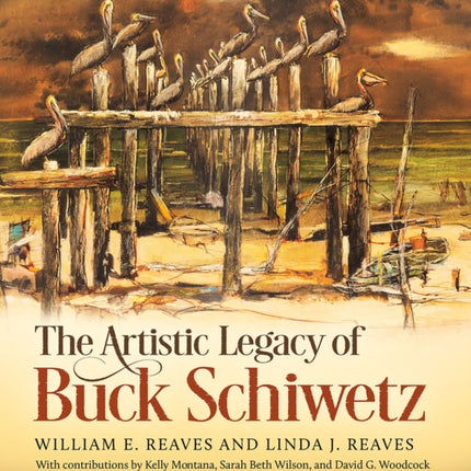 The Artistic Legacy of Buck Schiwetz, Volume 26