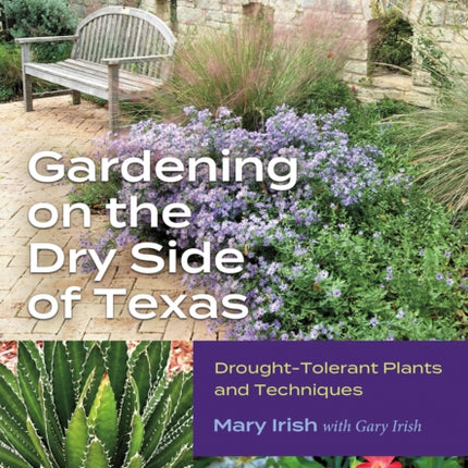 Gardening on the Dry Side of Texas