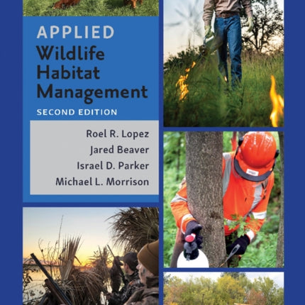 Applied Wildlife Habitat Management, Second