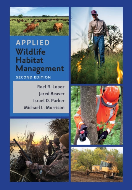 Applied Wildlife Habitat Management, Second