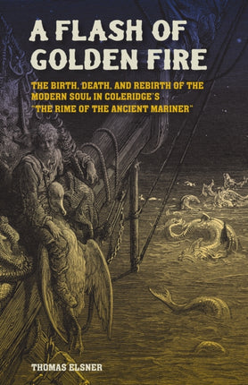 A Flash of Golden Fire Volume 22  The Birth Death