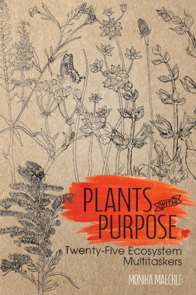 Plants with Purpose  TwentyFive Ecosystem