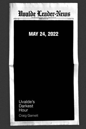 Uvaldes Darkest Hour