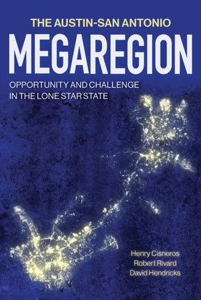 The AustinSan Antonio Megaregion