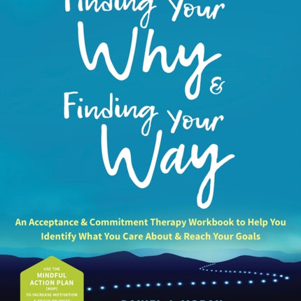 Finding Your Why and Finding Your Way: An