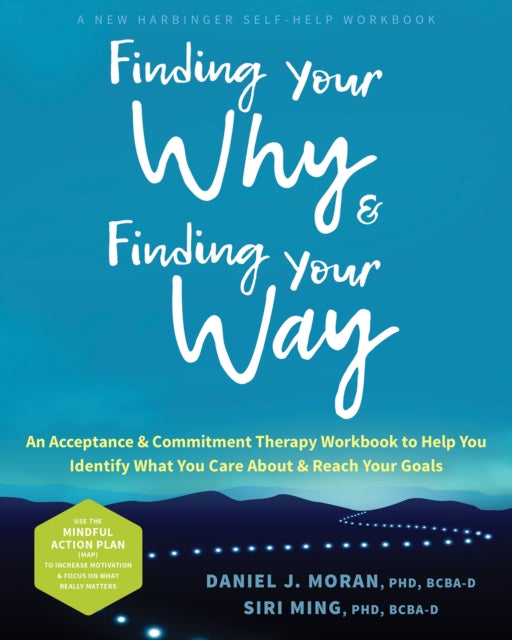 Finding Your Why and Finding Your Way: An
