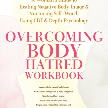 Overcoming Body Hatred Workbook