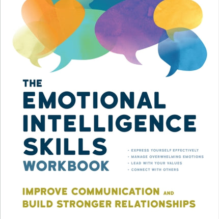 The Emotional Intelligence Skills Workbook