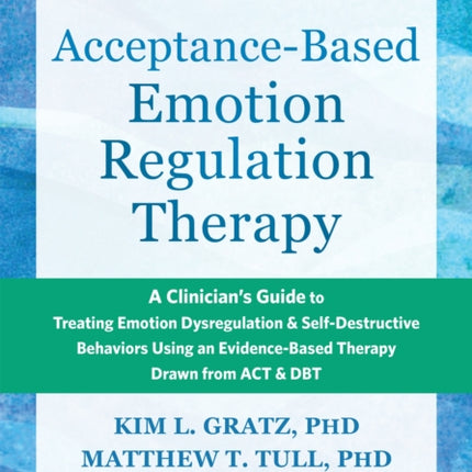 AcceptanceBased Emotion Regulation Therapy
