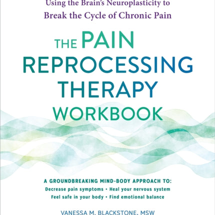 The Pain Reprocessing Therapy Workbook